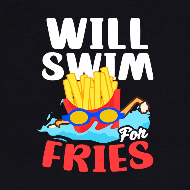 Swimming Athlete Shirt | Will Swim For Fries by Gawkclothing